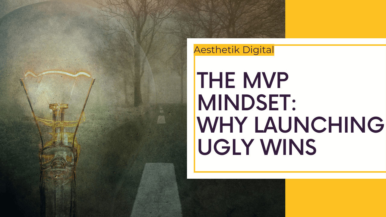 The MVP Mindset